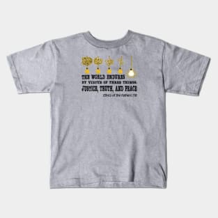 Justice, Truth, and Peace Kids T-Shirt